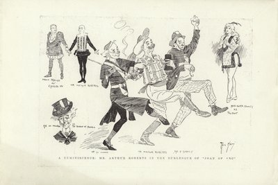 Eine Erinnerung, Mr. Arthur Roberts in der Burleske von Johanna von Orleans von Phil May