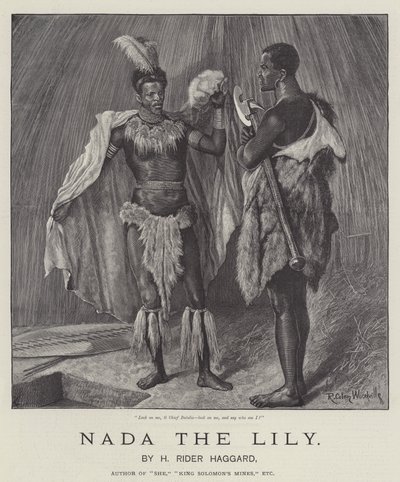 Nada die Lilie, von H. Rider Haggard von Richard Caton Woodville junior