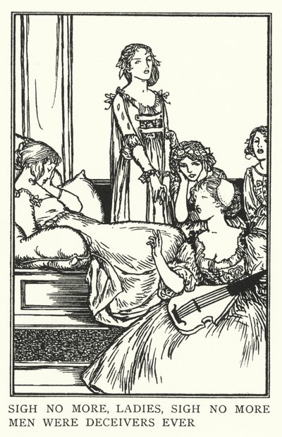 Seufzt nicht mehr, Damen, seufzt nicht mehr, Männer waren immer Betrüger von Robert Anning Bell