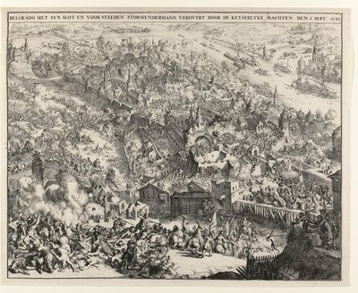 Belgrad im Sturm erobert von Maximilian Emanuel, Kurfürst von Bayern, 6. September 1688 von Romeyn de Hooghe