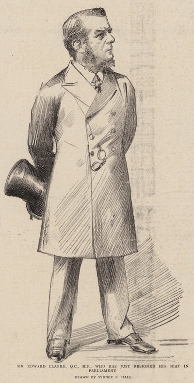 Sir Edward Clarke, QC, MP, der gerade seinen Sitz im Parlament niedergelegt hat von Sydney Prior Hall