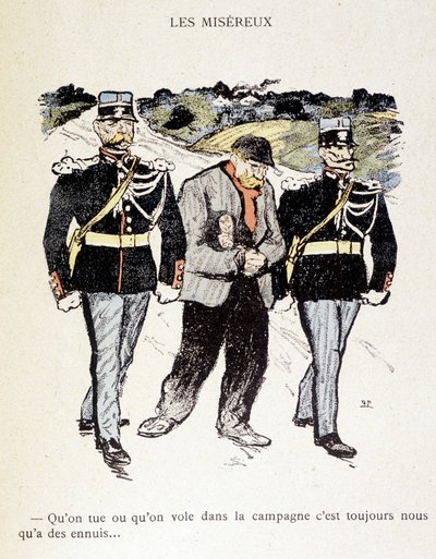 Die Elenden: Ob wir auf dem Land töten oder stehlen, wir sind immer in Schwierigkeiten... (Ein Vagabund umgeben von 2 Gendarmen) - in „Im Leben“, von Steinlen 1901 von Théophile Alexandre Steinlen