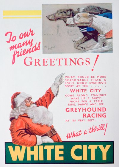 Weihnachtsanzeige für die White City Windhundrennbahn, London, 1932 von Unbekannt