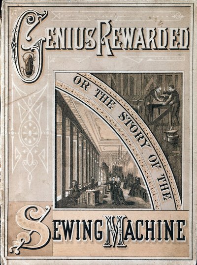 Cover von Genius Rewarded, oder die Geschichte der Singer Nähmaschine, 1880 von Unbekannt