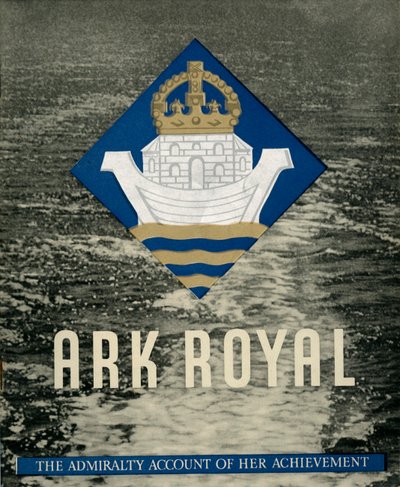 Titelblatt einer Broschüre über die HMS Ark Royal, 1942 von Unbekannt
