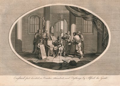 England zuerst in Grafschaften, Hunderte und Zehnten unterteilt von Alfred dem Großen, ca. 880, 1793 von Unbekannt