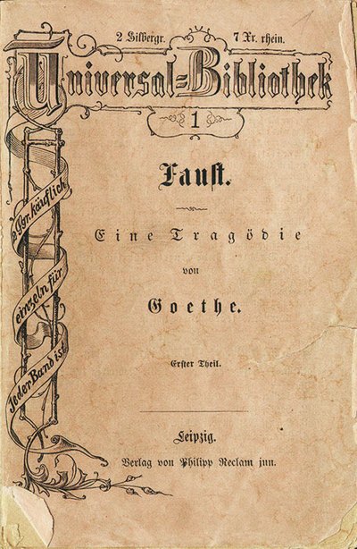 Goethes Faust I, der erste Band der Reclams Universal-Bibliothek, erschien am 10. November 1867 von Unbekannt