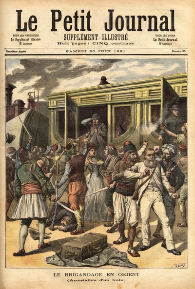 Angriff auf einen Zug durch Räuber in der Nähe von Cherkessklui, nach der Organisation der Entgleisung des Zuges, fangen Athanos und seine Räuber die Passagiere, um sie gegen ein Lösegeld auszutauschen. Gravur in „Le petit journal“ 20/06/1891. Selva-Sammlu von Unknown artist