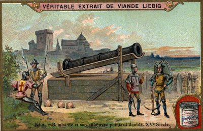 Bombarde und ihre Wache mit doppeltem Pointard. 15. Jahrhundert. Chromo Liebig von Unknown artist