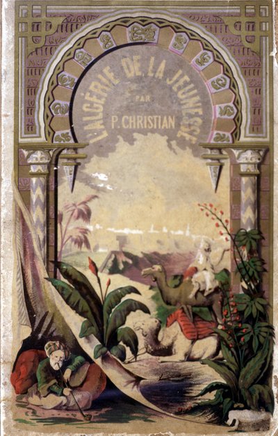 Frontispiz des Buches „Algerien durch die Jugend“ von P. Christian von Unknown artist