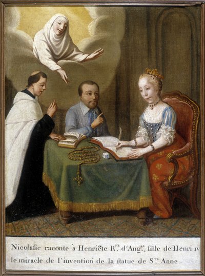 Nicolas erzählt Henriette, Königin von England und Tochter von Heinrich IV., das Wunder der Erfindung der Statue der Heiligen Anna von Unknown artist