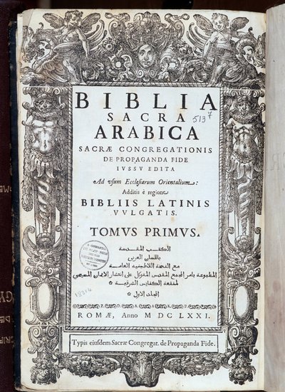 Titelseite der „Bibel“ in Latein und Arabisch. Imprim. Heilige Kongregation des Glaubens. 1671, Rom von Unknown artist