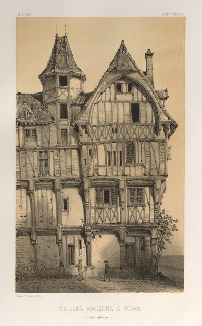 Architektur Pittoresque oder Denkmäler des 15. und 16. Jahrhunderts: Schlösser Frankreichs des 15. und 16. Jahrhunderts: Pl. 21, Alte Häuser in Rouen (Seine-Inférieure) von Victor Petit