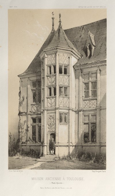 Architektur Pittoresque oder Denkmäler des 15. und 16. Jahrhunderts: Schlösser Frankreichs des 15. und 16. Jahrhunderts: Pl. 43, Altes Haus in Toulouse (Haute-Garonne) von Victor Petit
