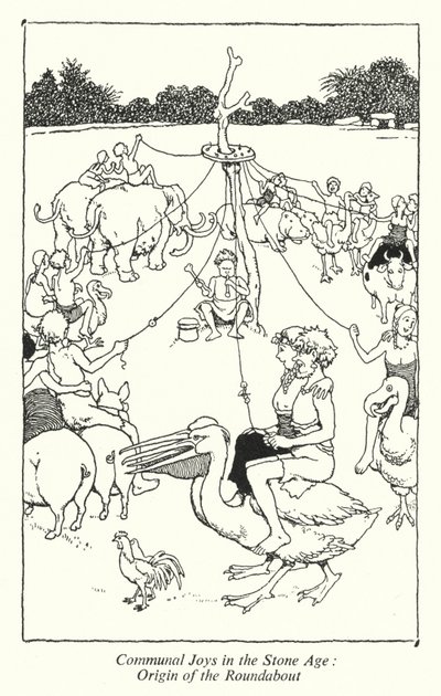 Gemeinschaftsfreuden in der Steinzeit, Ursprung des Karussells von William Heath Robinson