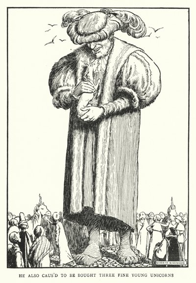 Er ließ auch drei junge Einhörner kaufen von William Heath Robinson