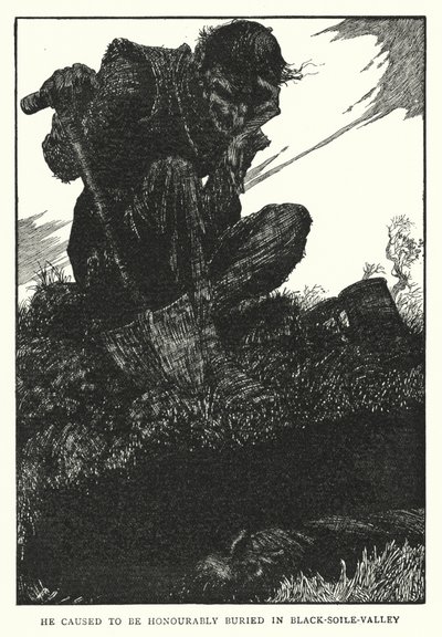 Er ließ ehrenvoll im Schwarztal begraben von William Heath Robinson