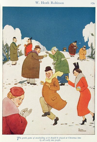 Die sanfte Kunst des Schneeballwerfens, wie sie zur Weihnachtszeit von wirklich netten Leuten gespielt werden sollte von William Heath Robinson