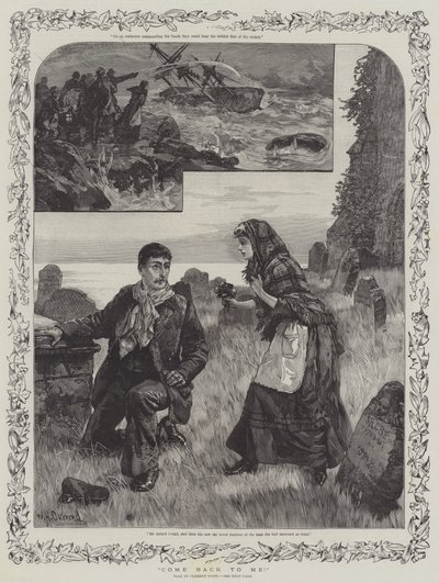 Komm zurück zu mir! Geschichte von Clement Scott von William Heysham Overend