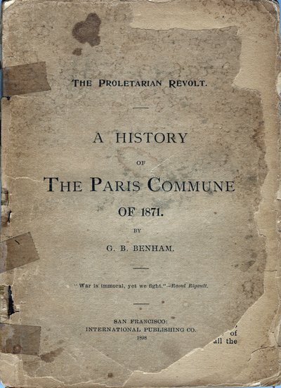 Cover von „A HISTORY OF THE PARIS COMUNE OF 1871“ von George B. Benham von Frederick (attr. to) Barnard