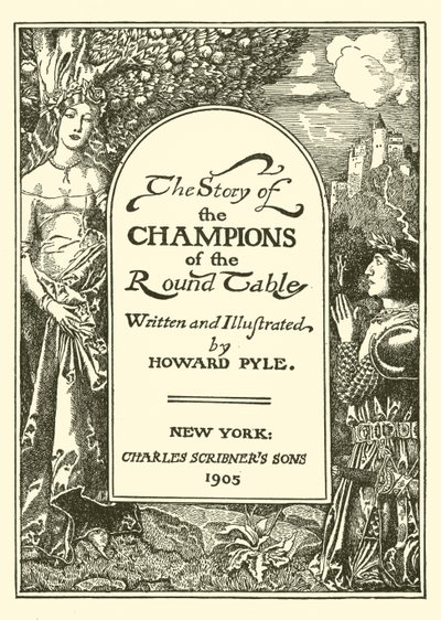 Titelseite von Die Geschichte der Champions der Tafelrunde von after Howard Pyle