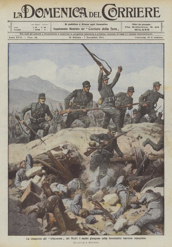 Die Eroberung der großen Schützengräben des Mrzli, unsere Truppen erreichen die formidable eroberte Barriere von Achille Beltrame