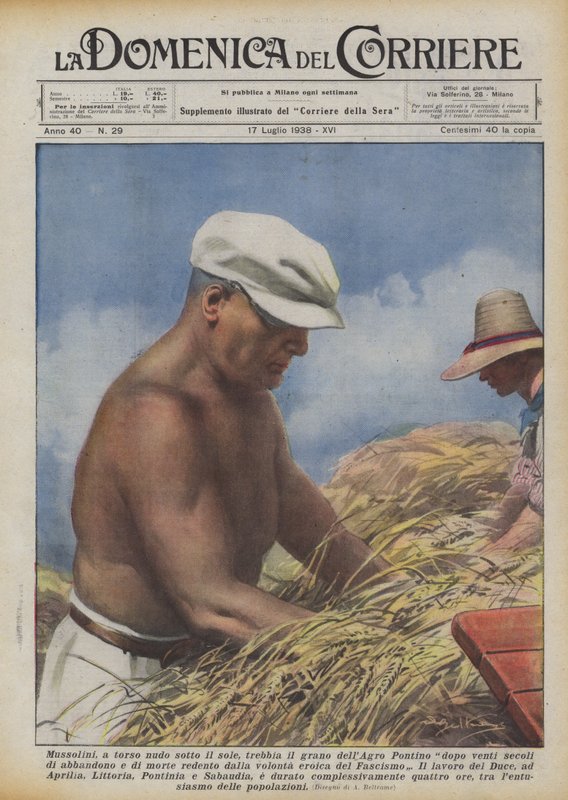 Mussolini, mit nacktem Oberkörper unter der Sonne, drischt das Getreide des Agro Pontino nach zwanzig Jahrhunderten... von Achille Beltrame