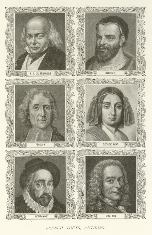 Französische Dichter, Autoren, P. J. De Beranger, Rabelais, Fenelon, George Sand, Montaigne, Voltaire von American School