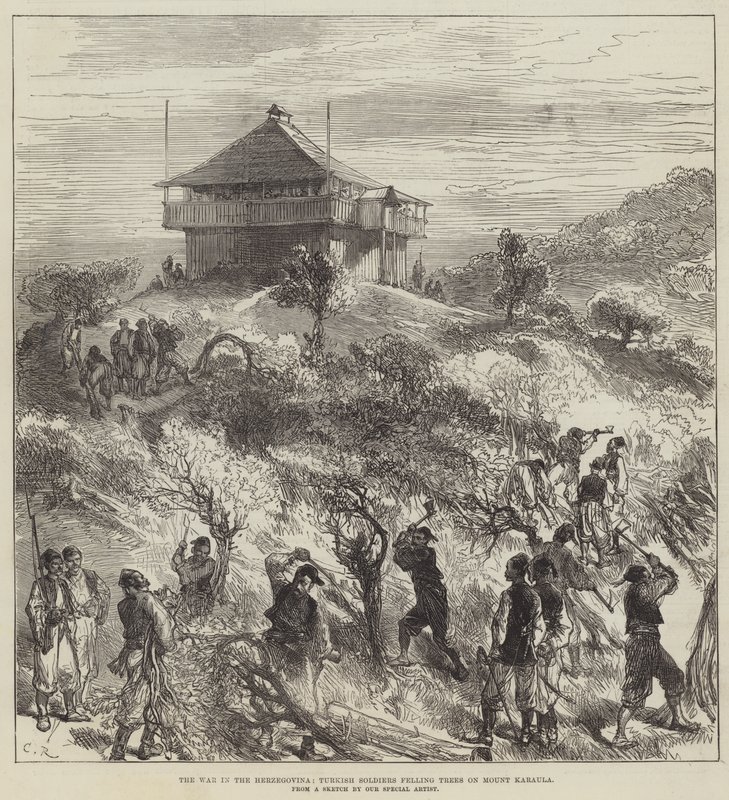 Der Krieg in der Herzegowina, türkische Soldaten fällen Bäume auf dem Berg Karaula von Sir John Charles Robinson