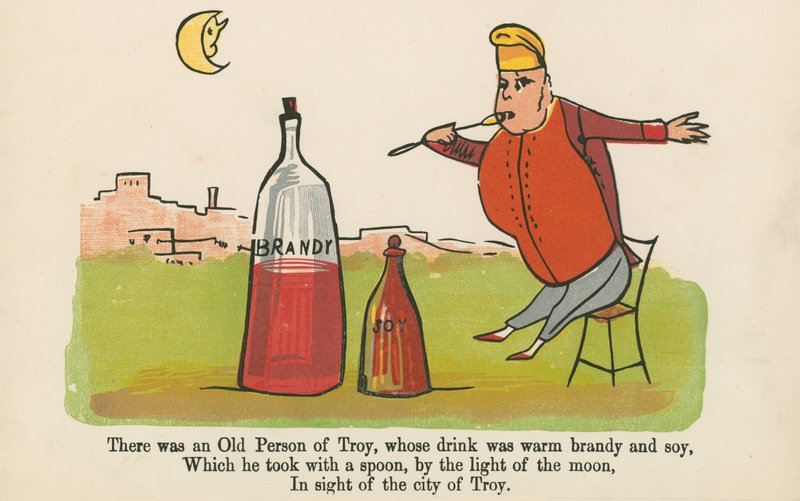 Es war eine alte Person aus Troja, deren Getränk warmer Brandy und Soja war, aus 