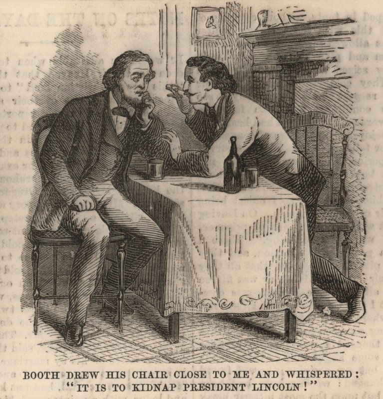 Booth zog seinen Stuhl näher zu mir und flüsterte: Es geht darum, Präsident Lincoln zu entführen! von English School