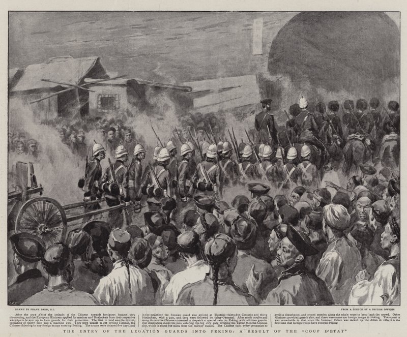 Der Einzug der Legationswachen in Peking, ein Ergebnis des Staatsstreichs von Frank Dadd