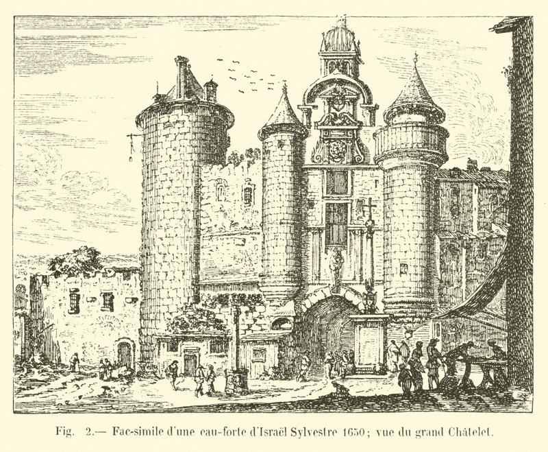Faksimile einer Radierung von Israel Sylvestre 1650; Ansicht des Grand Châtelet von French School
