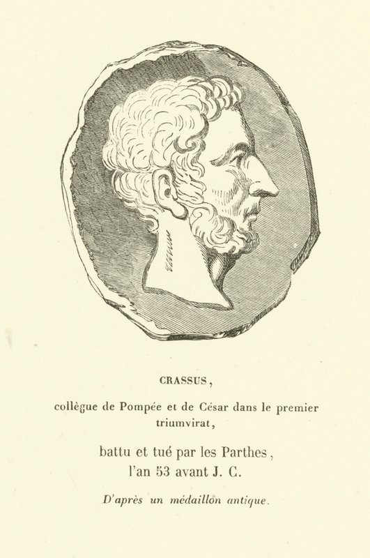 Marcus Licinius Crassus, Kollege von Pompeius dem Großen und Julius Caesar im Ersten Triumvirat, getötet im Kampf gegen die Parther im Jahr 53 v. Chr. von French School