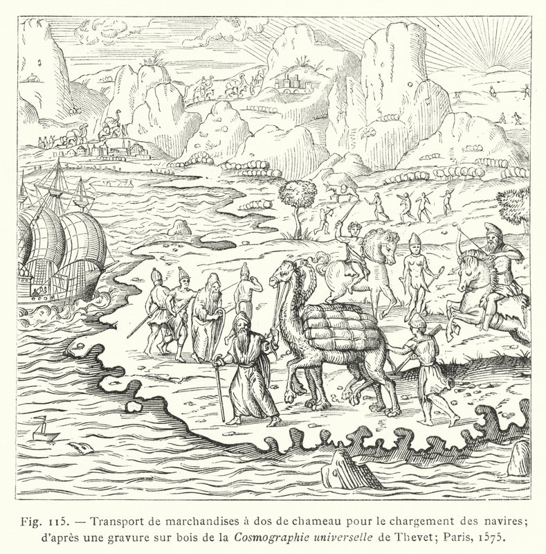 Transport von Waren auf dem Rücken von Kamelen zum Beladen von Schiffen; nach einem Holzschnitt aus der Cosmographie universelle von Thevet; Paris von French School