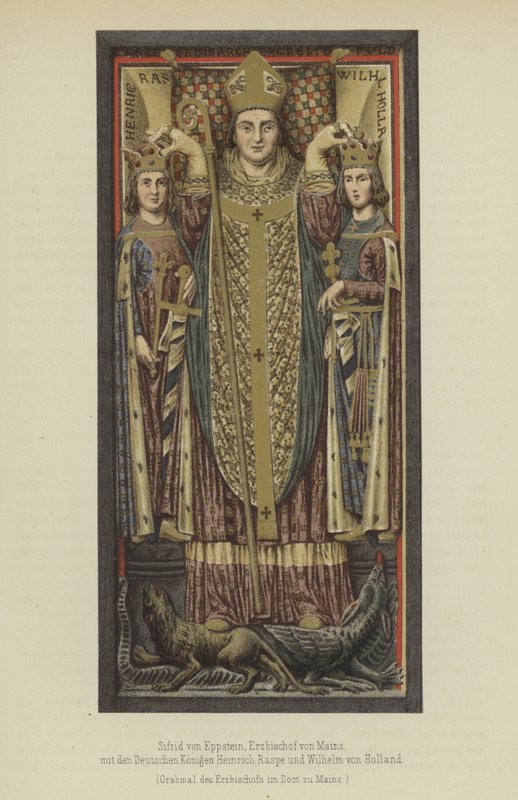 Siegfried von Eppstein, Erzbischof von Mainz von 1230 bis 1249, mit den deutschen Königen Heinrich Raspe, Landgraf von Thüringen, und Wilhelm II. von Holland, Graf von Holland und Zeeland von German School