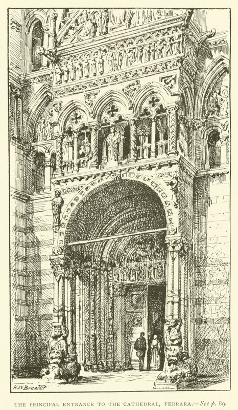 Der Haupteingang zur Kathedrale, Ferrara (Gravur) von Henry William Brewer
