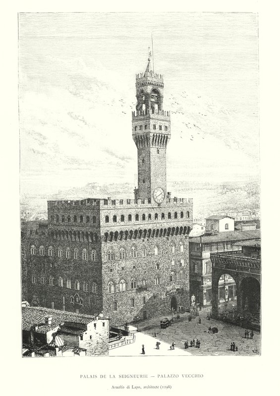Palais de la Seigneurie, Palazzo Vecchio, Arnolfo di Lapo, Architekt von Italian School