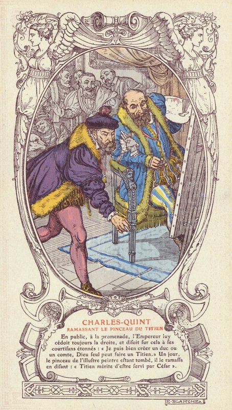 Karl V. hebt Tizians Pinsel auf, nachdem er ihn beim Arbeiten an einem Porträt des Kaisers fallen ließ von Jacques Emile (after) Blanche