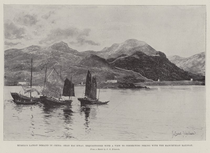 Russlands neueste Forderung in China, Shan Hai Kwan, beschlagnahmt mit Blick auf die Verbindung von Peking mit der Mandschurischen Eisenbahn von Joseph Holland Tringham