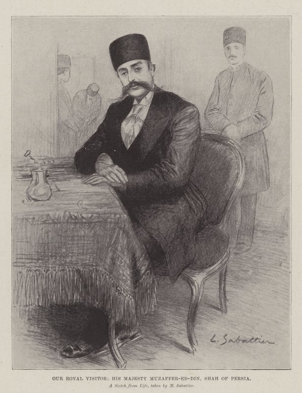 Unser königlicher Besucher, Seine Majestät Muzaffer-ed-Din, Schah von Persien von Louis Remy Sabattier