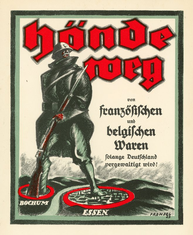 Deutsches Propagandaplakat gegen die Besetzung des Ruhrgebiets durch französische und belgische Truppen nach dem Ersten Weltkrieg von Oskar Frenzel