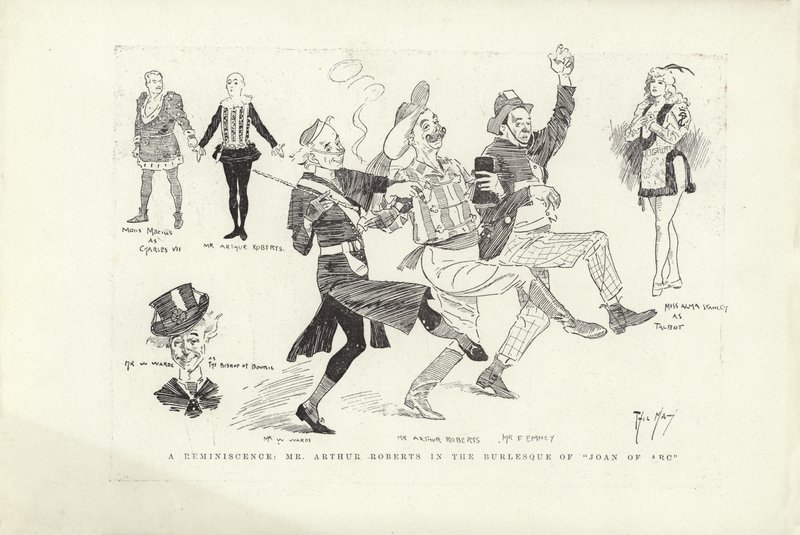 Eine Erinnerung, Mr. Arthur Roberts in der Burleske von Johanna von Orleans von Phil May