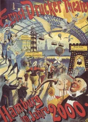 Hamburg im Jahr 2000. Plakat für das Ernst Drucker Theater, 1896