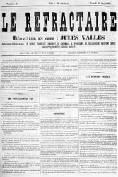 Titelseite der ersten Ausgabe der Zeitung "Le refractaire", Chefredakteur: Jules Vallès, Montag, 10. Mai