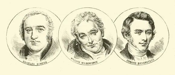 Charles Simeon; William Wilberforce; Edward Bickersteth