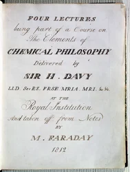 Frontispiz zu Vier Vorlesungen über die Elemente der Chemischen Philosophie von Sir H. Davy an der Royal Institution, aus Notizen von Michael Faraday, 1812