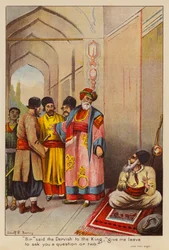 "Herr", sagte der Derwisch zum König, "erlauben Sie mir, Ihnen ein oder zwei Fragen zu stellen"