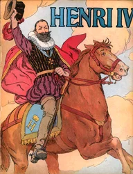 König Heinrich IV. (1553-1610) (König von Frankreich Heinrich IV.) Illustration von François-Édouard Zier (1856-1924) in „Nos gloires nationales“ 1920