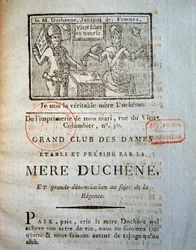 Französische Revolution: Eines der Frauentagebücher von La mère Duchene: „Grand club des femmes, gegründet und präsidiert von der Mere Duchene, und große Denunziation über die Regentschaft.“ 1790 Paris, B.N.